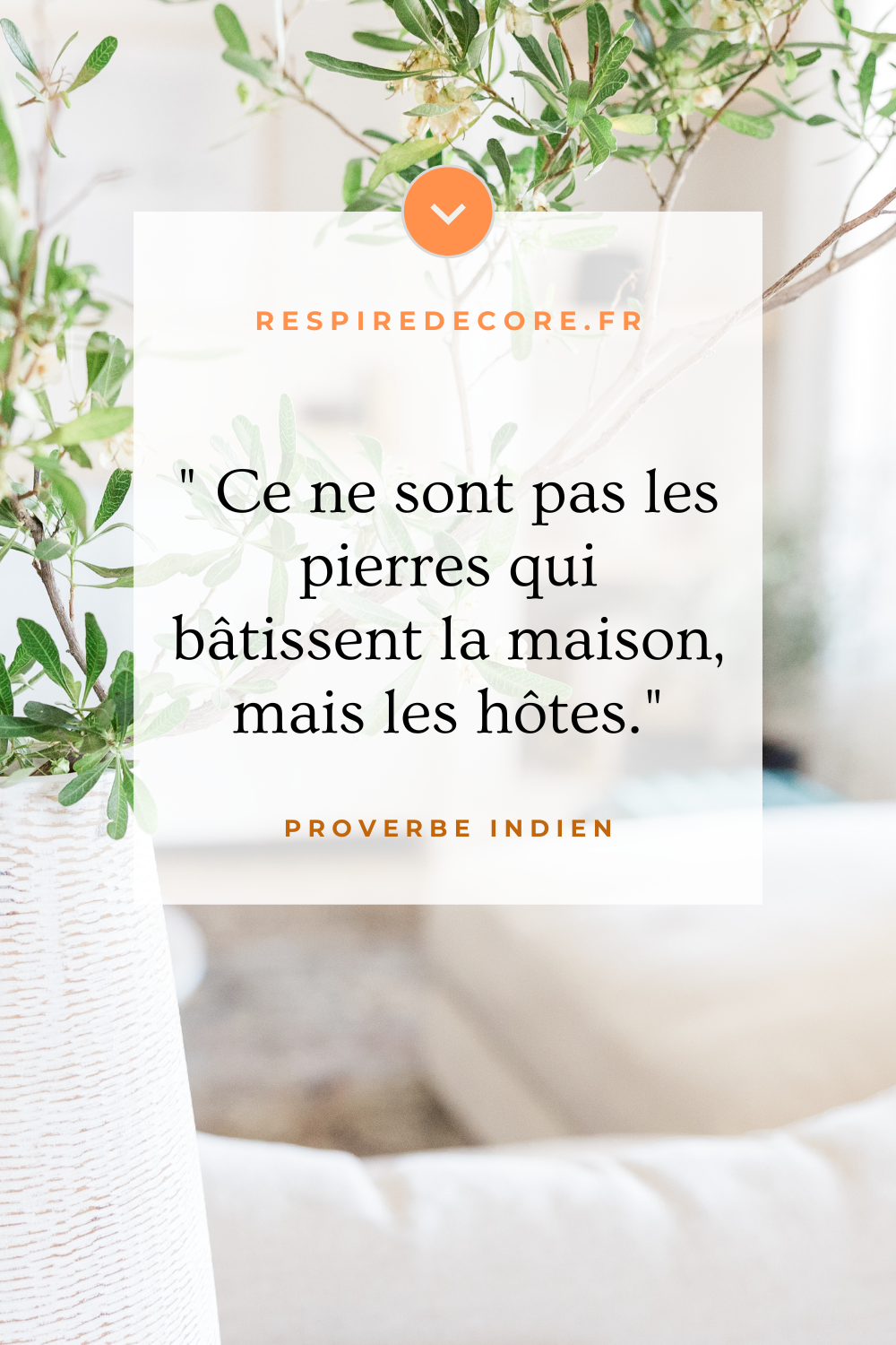 Ce ne sont pas les pierres qui bâtissent la maison, mais les hôtes