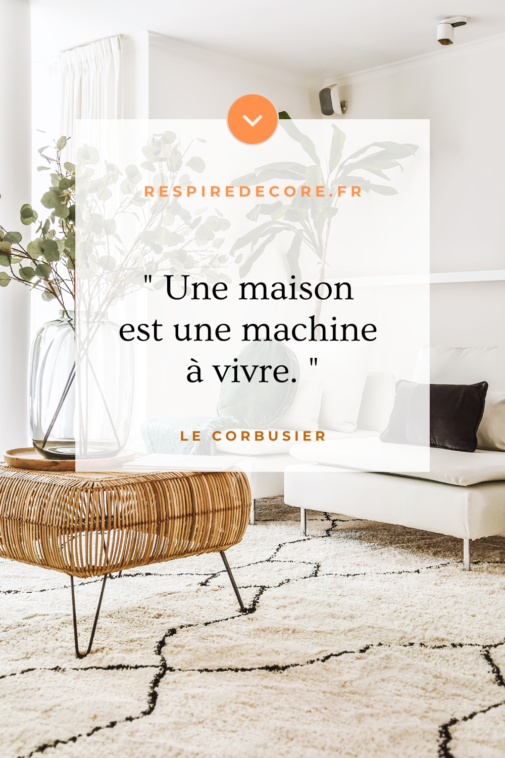 Une maison est une machine à vivre.